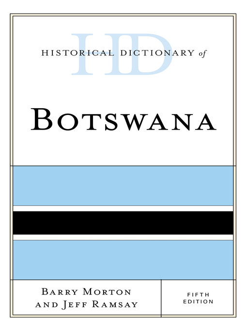 Title details for Historical Dictionary of Botswana by Barry Morton - Available